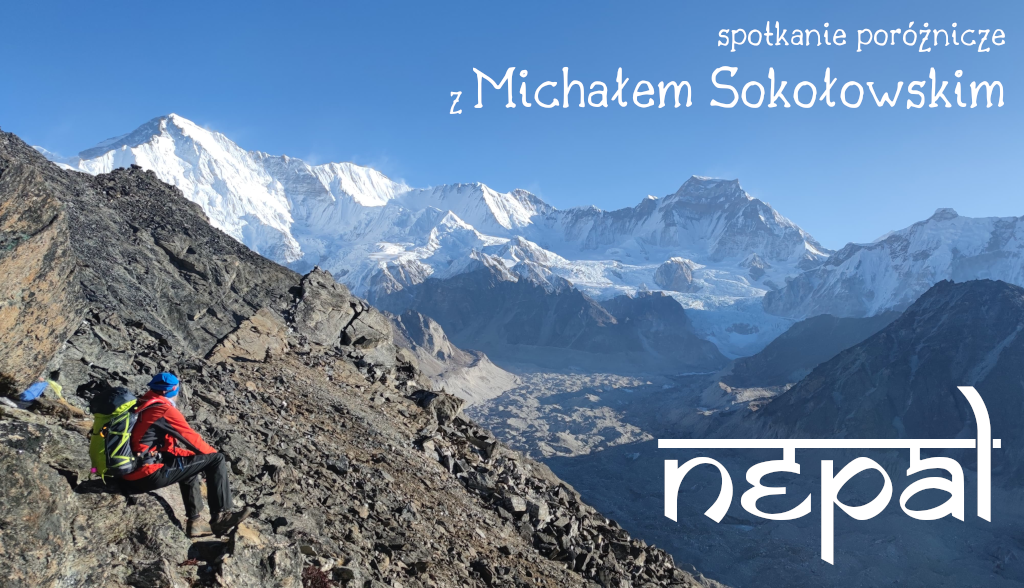 Fragment plakatu spotkania - Zdjęcie Michałą Sokołowskiego na tle Himalajów